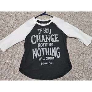 Sheryl Crow- If You Change Nothing Nothing Will Change 3/4 Sleeve Top L